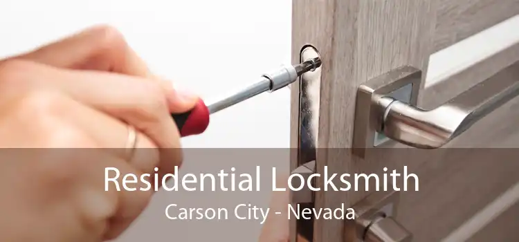 Residential Locksmith Carson City - Nevada