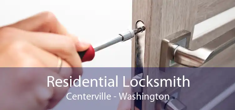 Residential Locksmith Centerville - Washington