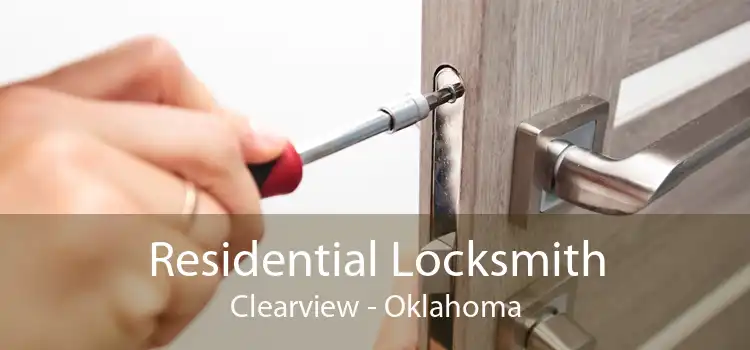 Residential Locksmith Clearview - Oklahoma