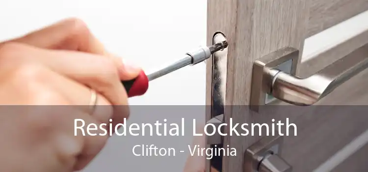 Residential Locksmith Clifton - Virginia