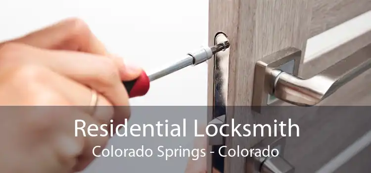 Residential Locksmith Colorado Springs - Colorado