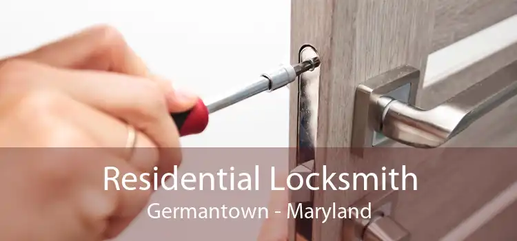 Residential Locksmith Germantown - Maryland