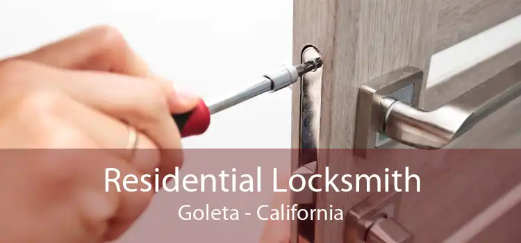 Residential Locksmith Goleta - California