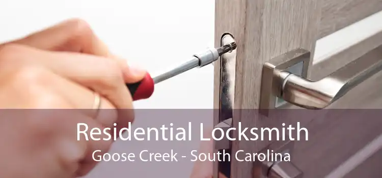 Residential Locksmith Goose Creek - South Carolina