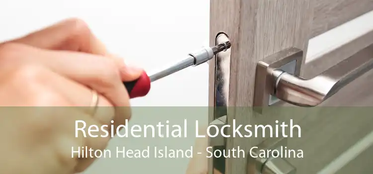 Residential Locksmith Hilton Head Island - South Carolina