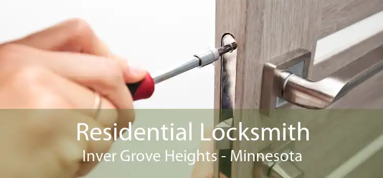 Residential Locksmith Inver Grove Heights - Minnesota