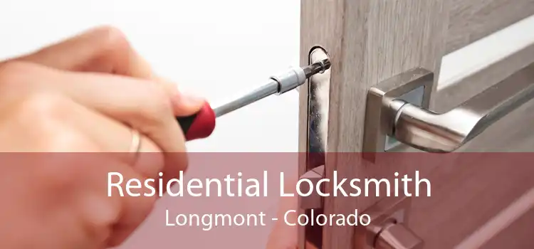 Residential Locksmith Longmont - Colorado