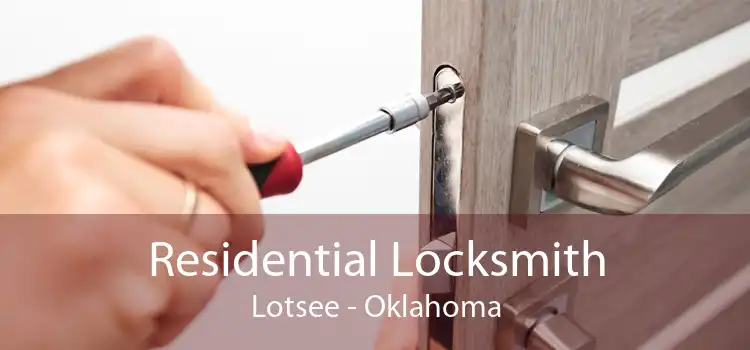 Residential Locksmith Lotsee - Oklahoma