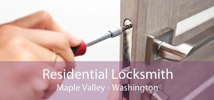 Residential Locksmith Maple Valley - Washington