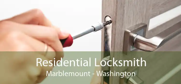 Residential Locksmith Marblemount - Washington