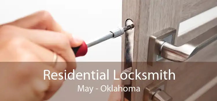 Residential Locksmith May - Oklahoma