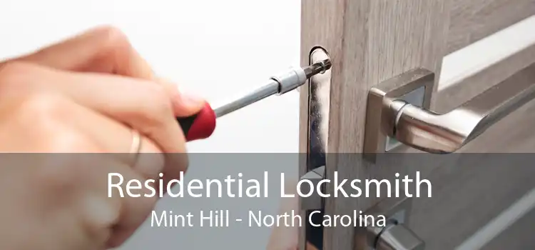 Residential Locksmith Mint Hill - North Carolina