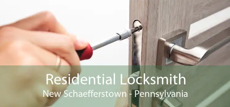 Residential Locksmith New Schaefferstown - Pennsylvania