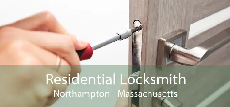 Residential Locksmith Northampton - Massachusetts