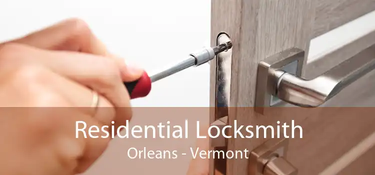 Residential Locksmith Orleans - Vermont