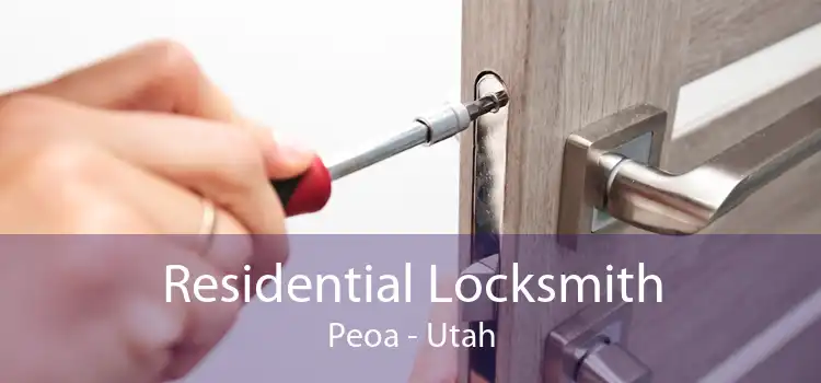 Residential Locksmith Peoa - Utah