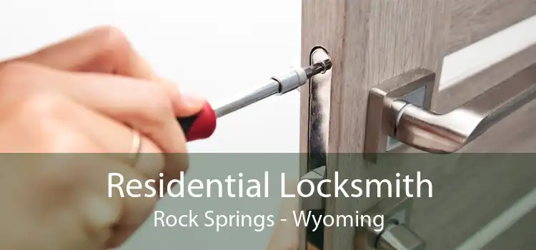 Residential Locksmith Rock Springs - Wyoming