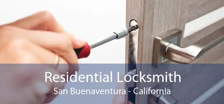 Residential Locksmith San Buenaventura - California