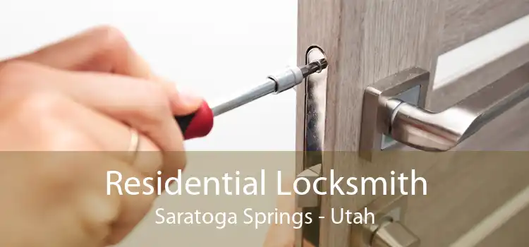 Residential Locksmith Saratoga Springs - Utah