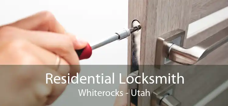 Residential Locksmith Whiterocks - Utah